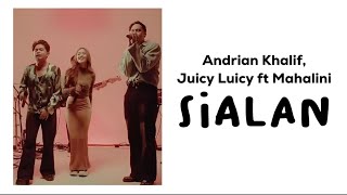 Download lagu Juicy Luicy & Andrian Khalif ft Mahalini - Sialan (Lirik Lagu) mp3