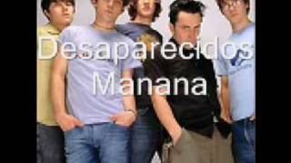 Desaparecidos - Manana