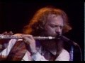Jethro Tull - No Lullaby & flute solo (live at ...