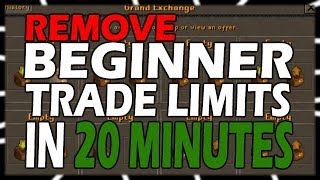 [OSRS] How To Remove The 18HR Trade Cap In 20MINS | For New Accounts