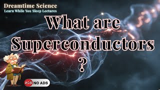 The Secret Behind Superconductors