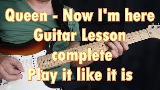 Now I'm Here, Queen, Guitar Lesson, Tutorial, 1º & 2º solo note per note transcription, riff, etc