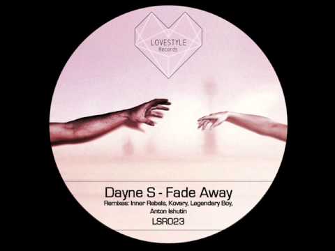 Dayne S - Fade Away (Kovary remix)