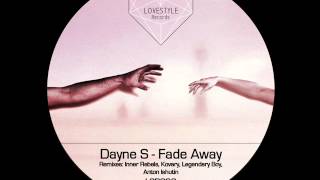 Dayne S - Fade Away (Kovary remix)