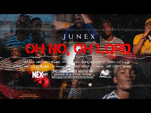 Junex - Oh no, oh lord(vídeo official) Dir. Mr. Cutty Filmes