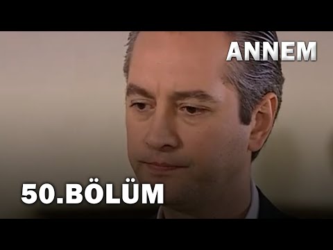 Annem 50. Bölüm - FULL Bölüm