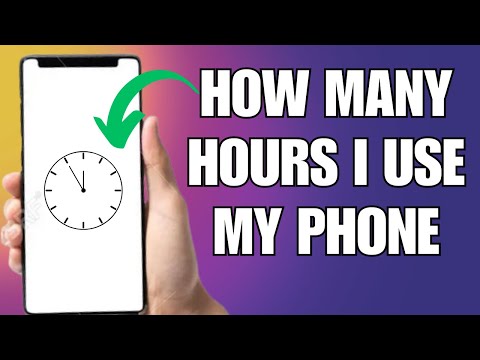 How To Know How Many Hours I Use My Phone (2025)
