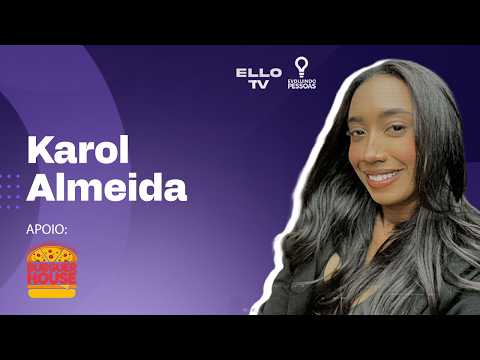 Programa Evoluindo Pessoas na ELLO TV! | Ep. 71 | Karol Almeida