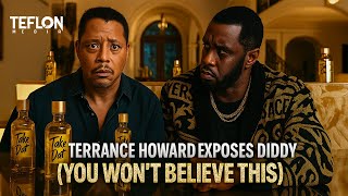 Terrance Howard Exposes Diddy (You won't Believe This) Reaction