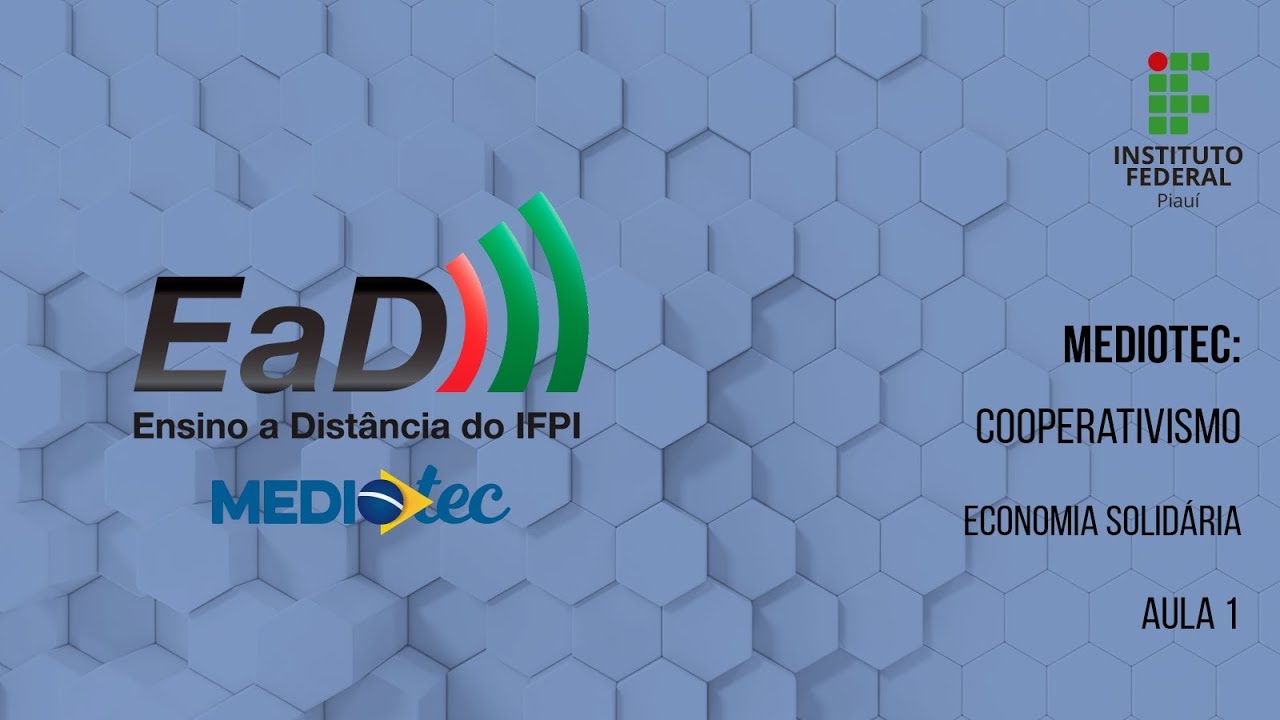 Cooperativismo - Economia Solidária - Aula 1
