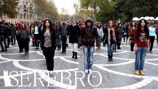 SEREBRO - Song #1 by FLASHMOB Azerbaijan
