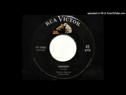 Sunshine Ruby and Tommy Sands - Hankerin' (RCA Victor 5860)