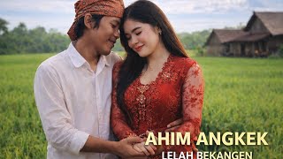 Download lagu Lagu Sasak Ahim ANGKEK lelah bekangen mp3 Download lagu Lagu Sasak Ahim ANGKEK lelah bekangen mp3