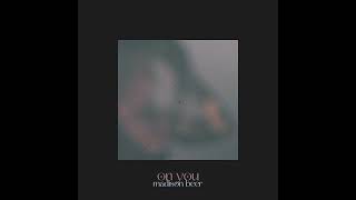 Madison Beer  - On You (in the morning)