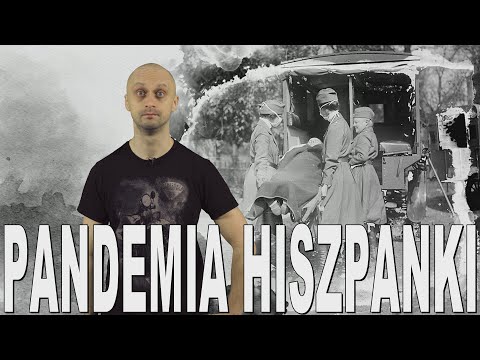 Pandemia hiszpanki - jak umarło 100 milionów ludzi. Historia Bez Cenzury