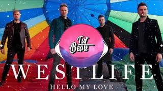 Hello My Love - Westlife - remix