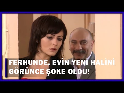 Ferhunde, Evin Yeni Halini Görünce Şoke Oldu! - Yaprak Dökümü 112.Bölüm