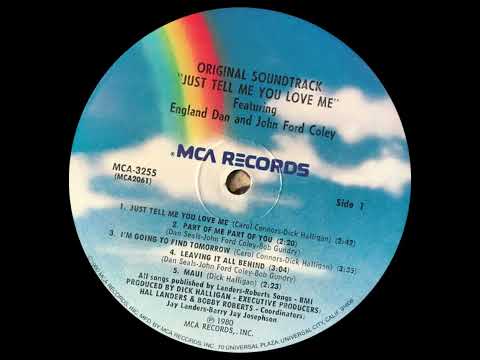 England Dan & John Ford Coley - Just Tell Me You Love Me (HQ Audio)