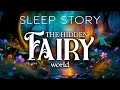 The Injured Fairy & The Magical Realm: A Sleep Story for Grown Ups