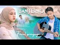 New Single  Farel Prayoga - BANTERNO  (Official Music Video Fp Music)