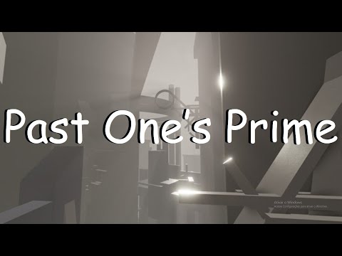Past One's Prime - Completion