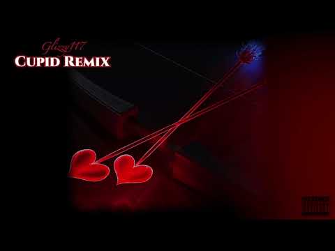 Glizzy117- Cupid Remix (Official Audio)
