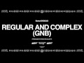 Regular And Complex GNB Prod Erick Arc Elliott BetterOffDEAD