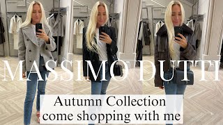MASSIMO DUTTI  HAUL TRY ON AUTUMN COLLECTION | COME SHOPPING WITH ME TO MASSIMO DUTTI