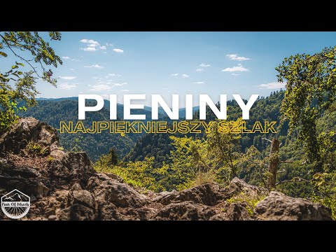 Sokolica i Trzy Korony | Najpiękniejszy szlak w Pieninach z Krościenka