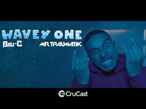 Bru-C - Wavey One (feat. Mr Traumatik) [Music Video]