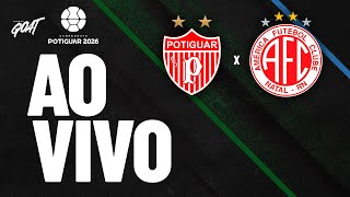 POTIGUAR X AMÉRICA-RN | CAMPEONATO POTIGUAR | AO VIVO E COM IMAGENS