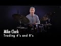 Mike Clark On Trading 4's and 8's