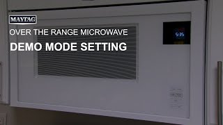 Demo Mode Setting on Over the Range Microwave