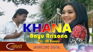 Download lagu Bayu Arizona - Khana | Dangdut ( Music Video) mp3