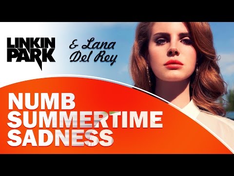 Linkin Park vs Lana Del Rey - Numb Summertimes Sadness (Mashup/60HD)