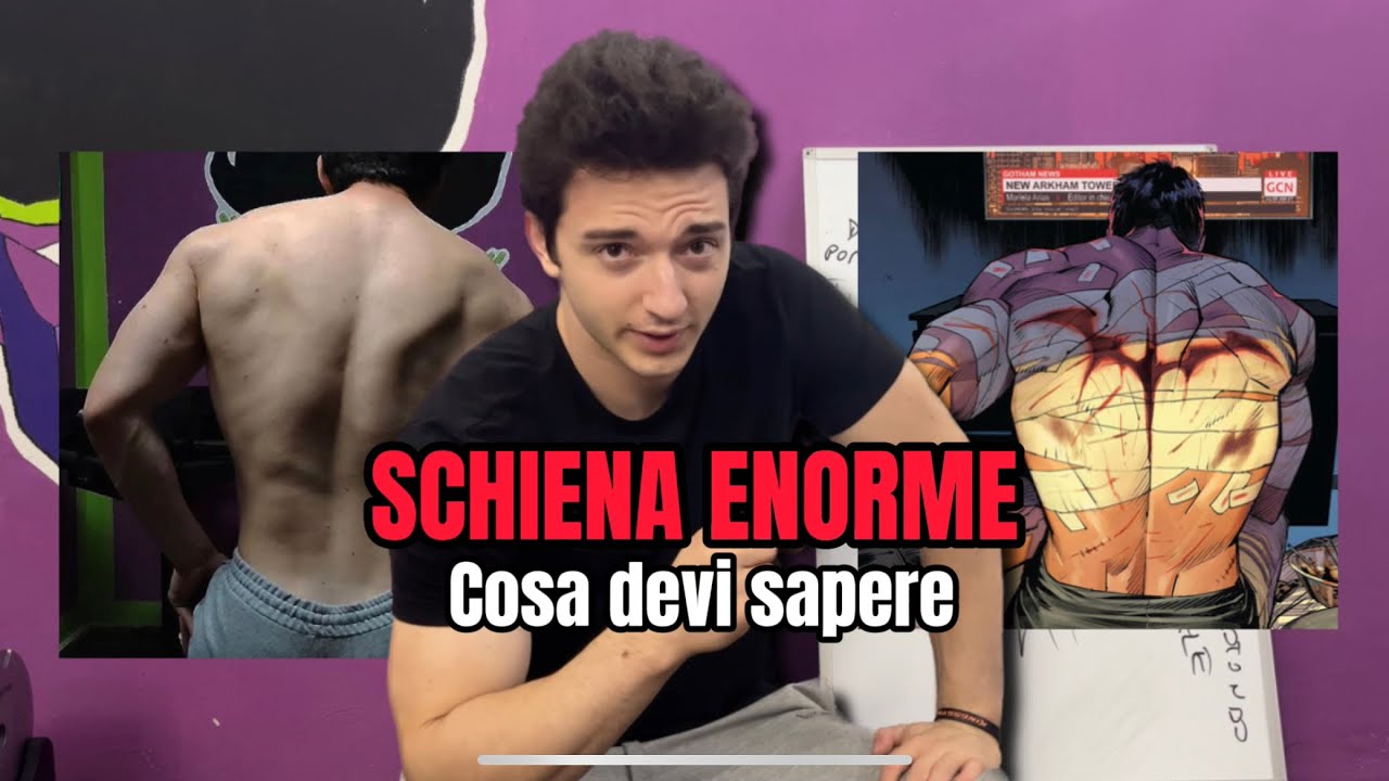 SCHIENA ENORME: TUTTO quello che serve sapere