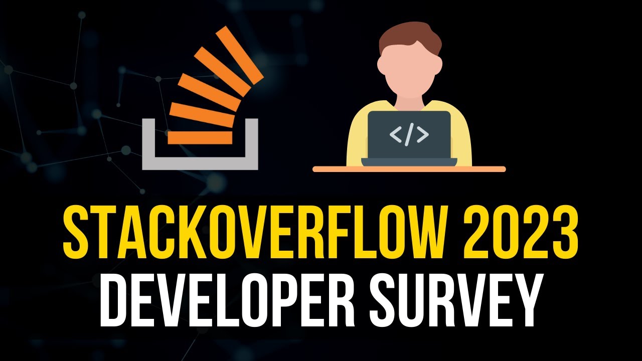 Taking The StackOverflow Developer Survey 2023