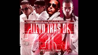 &quot;LLEVO TRAS DE TI REMIX &quot; PLAN B  DADDY YANKEE ARCANGEL