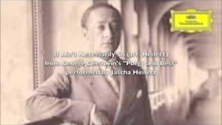 Jascha Heifetz plays It Ain't Necessarily So (arr. Heifetz)