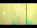 All Get Out - Come My Way 