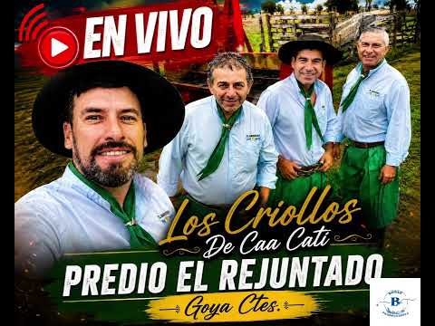 LOS CRIOLLOS DE CAA CATI . en vivo Predio El Rejuntado Goya Ctes