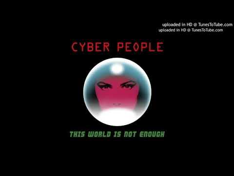 Cyber People - This World Is Not Enough (Extended Version) [Italo Disco 2018]