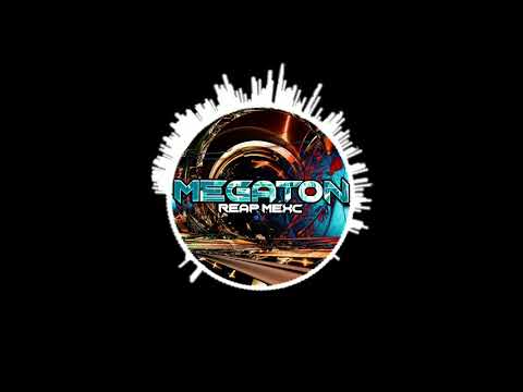 REAP MEXC - MEGATON (MINUSCULE REMIX)