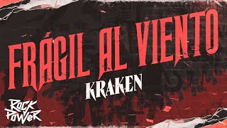 Fragil Al Viento, Kraken – Video