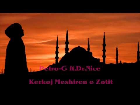 Petro-G ft. Dr.Nice - Kerkoj Meshiren e Zotit