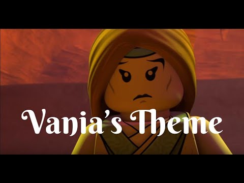 Ninjago Vania's Theme