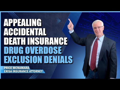 How to Appeal Accidental Death Insurance Denial Due to Drug Overdose Exclusion