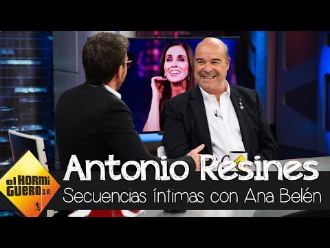 Antonio Resines y las consecuencias de su trabajo más íntimo con Ana Belén - El Hormiguero 3.0