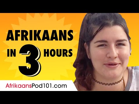 Learn Afrikaans in 3 Hours: Basics of Afrikaans Speaking for Beginners