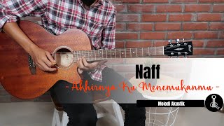 Download lagu MELODI NAFF - AKHIRNYA KU MENEMUKANMU mp3